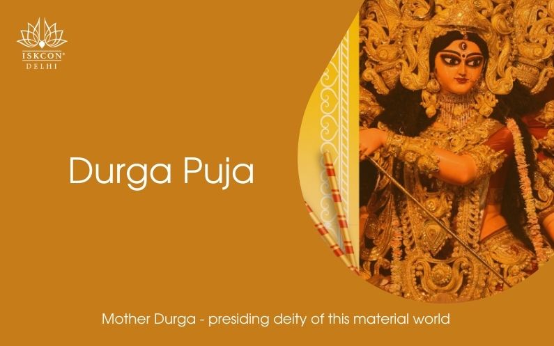 Maa Durga is the presiding deity of this material world