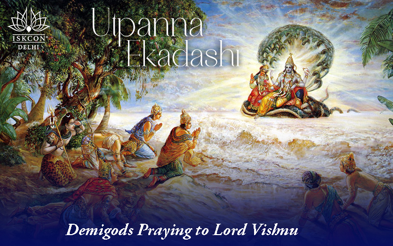 Glorious Utpanna Ekadashi