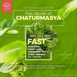 First Month of Chaturmas Begins 2025